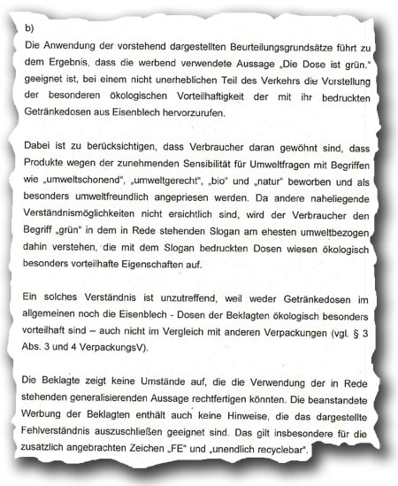 Ausriss mit Zitat: "... Ergebnis, dass die werbend verwendete Aussage ... bei einem nicht unerheblichen Teil des Verkehrs die Vorstellung der besonderen ökologischen Vorteilhaftigkeit der mit ihr bedruckten Getränkedosen aus Eisenblech hervorzurufen ... Ein solches Verständnis ist unzutreffend ..."